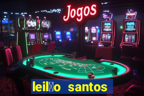 leil茫o santos passo fundo