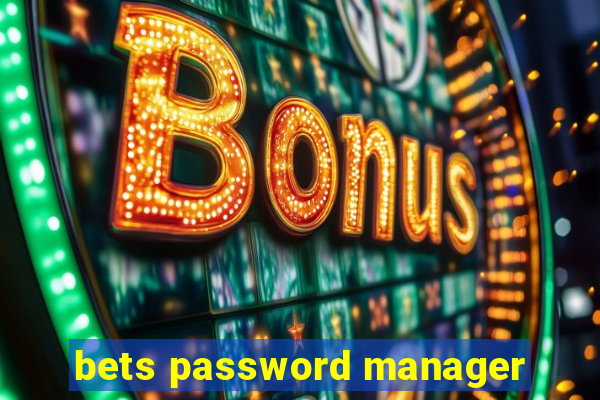 bets password manager