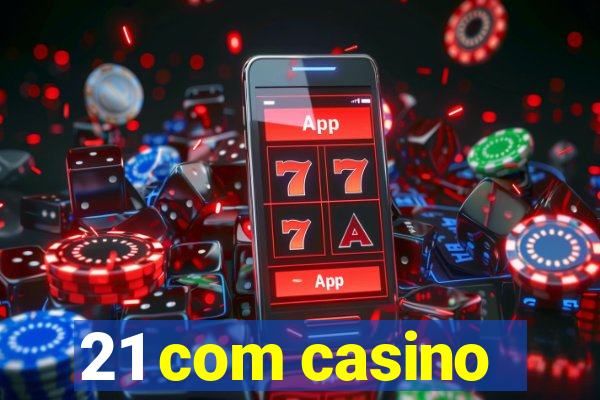 21 com casino