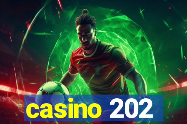 casino 202