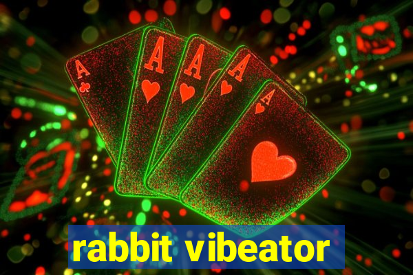 rabbit vibeator