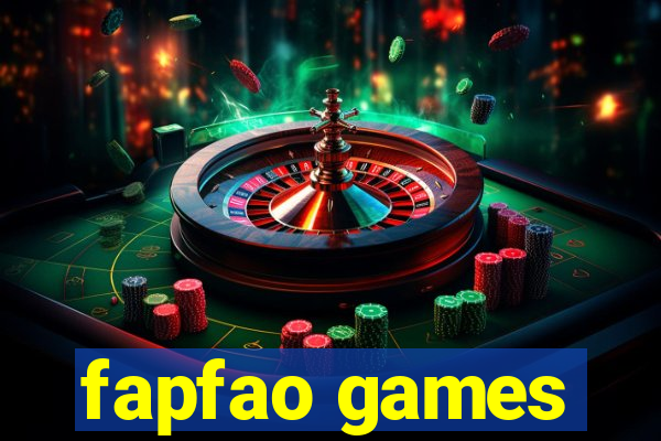 fapfao games