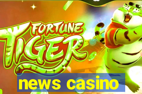 news casino