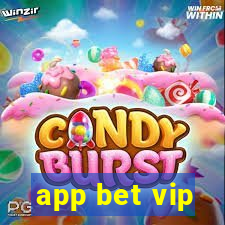 app bet vip