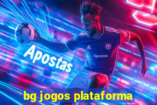 bg jogos plataforma