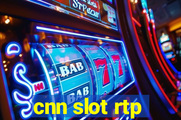 cnn slot rtp