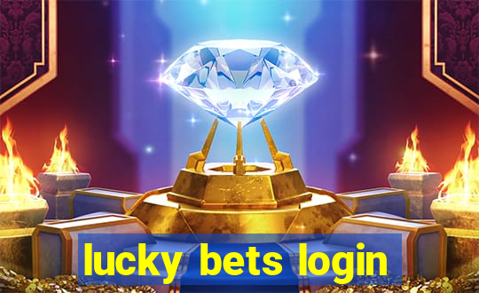 lucky bets login