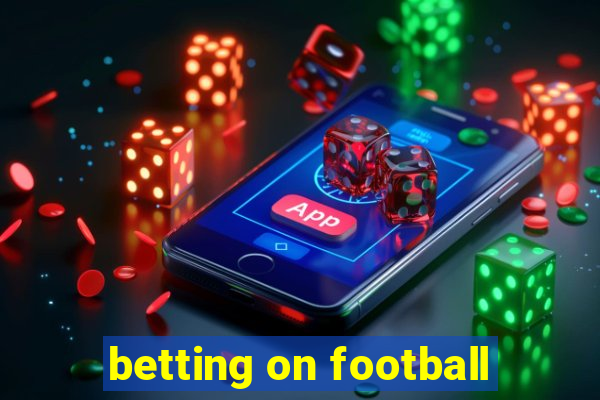 betting on football