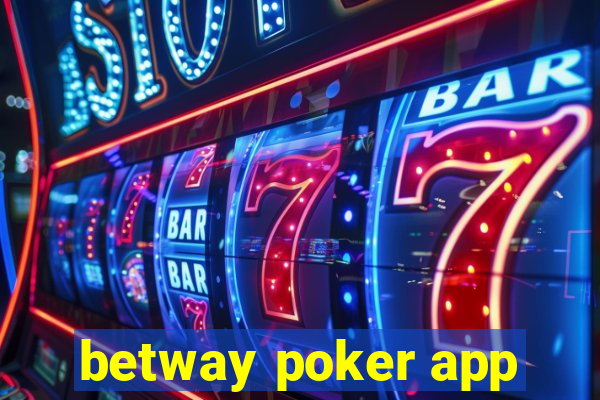 betway poker app