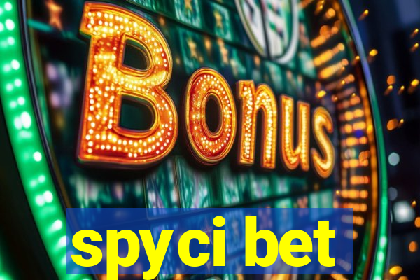 spyci bet