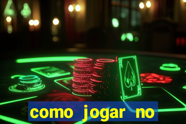 como jogar no esporte net