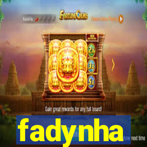 fadynha