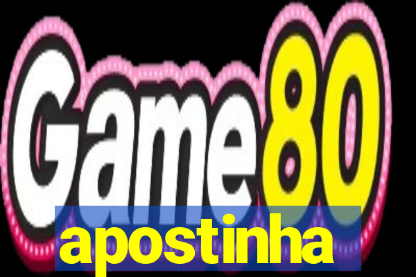 apostinha