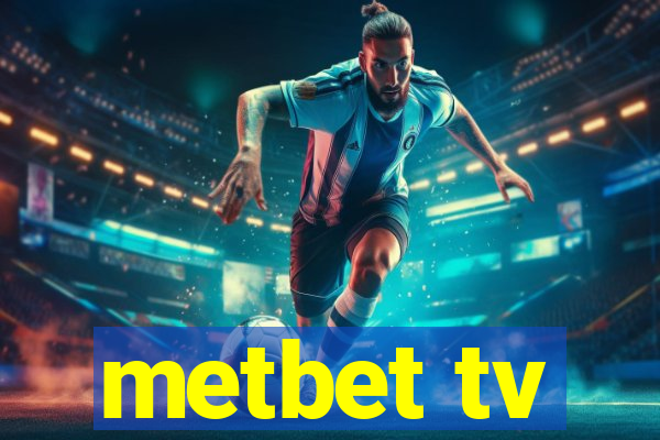 metbet tv