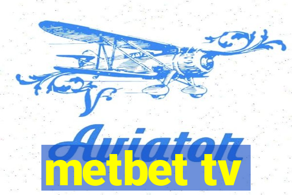 metbet tv