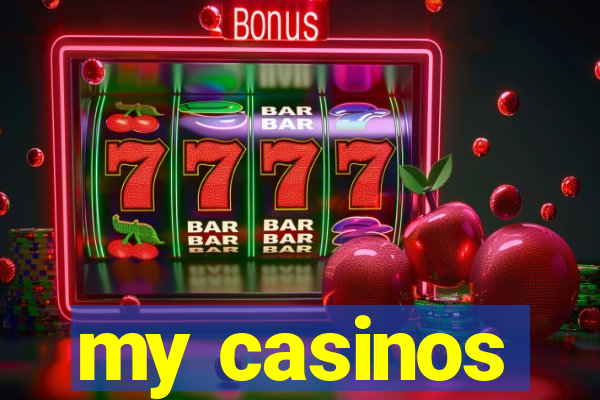 my casinos