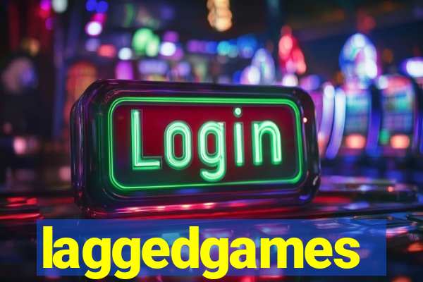 laggedgames