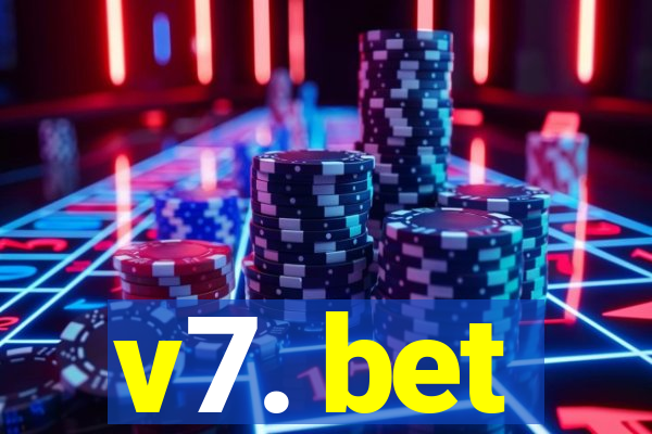 v7. bet