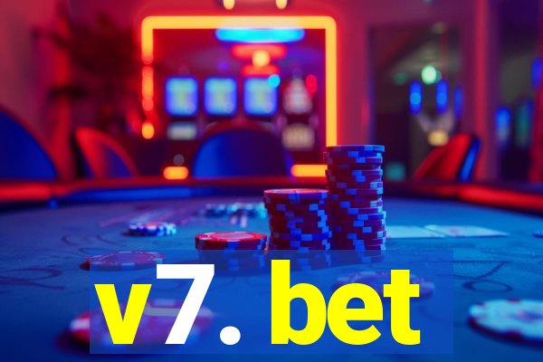 v7. bet