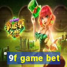 9f game bet