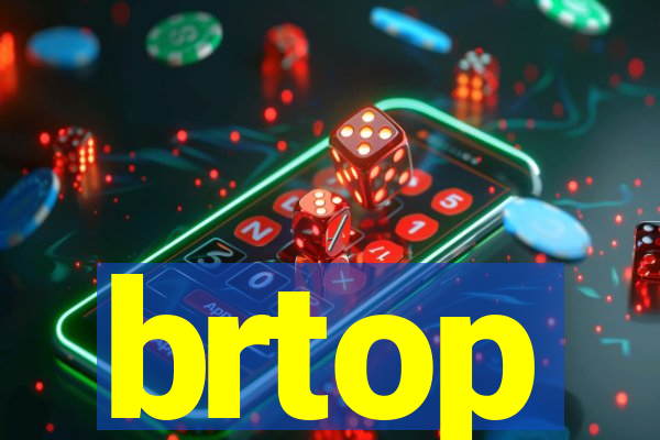 brtop