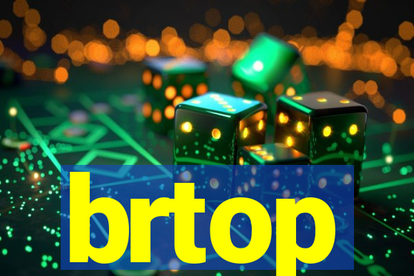 brtop