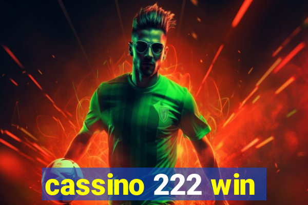 cassino 222 win