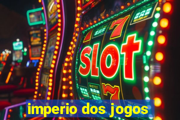 imperio dos jogos