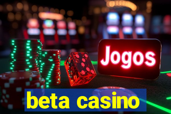 beta casino