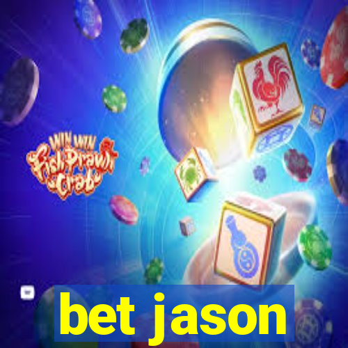 bet jason