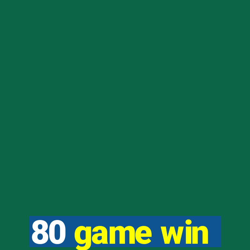 80 game win