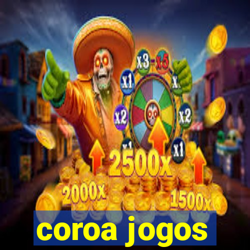 coroa jogos