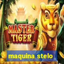 maquina stelo