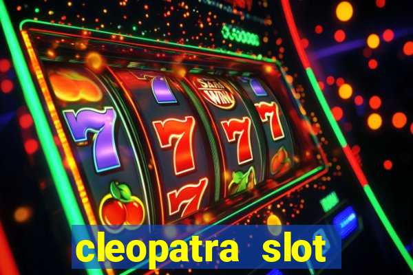 cleopatra slot machine wins