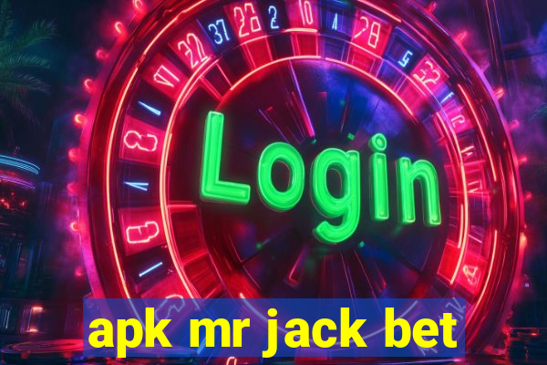 apk mr jack bet