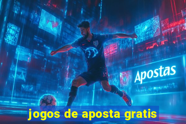 jogos de aposta gratis