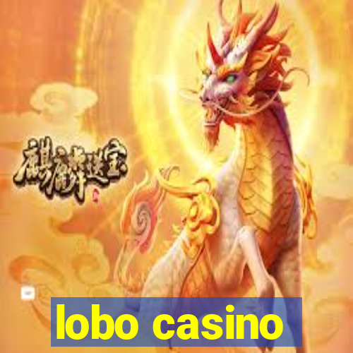 lobo casino