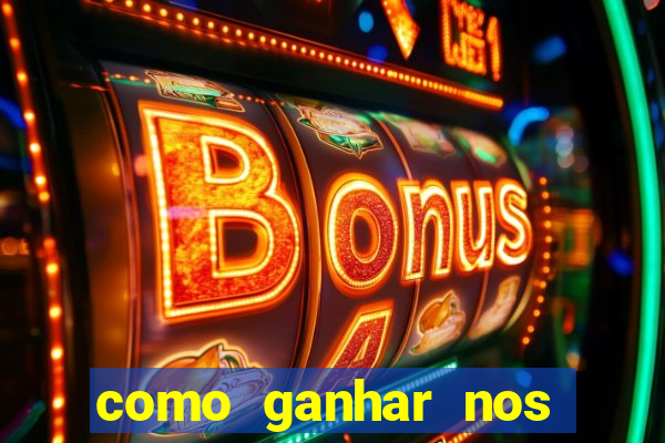 como ganhar nos slots online