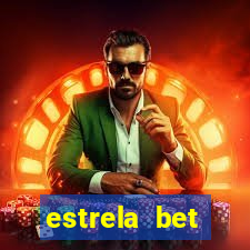 estrela bet primeiro deposito