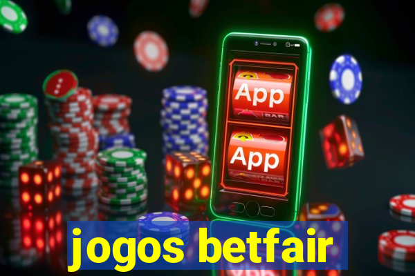 jogos betfair