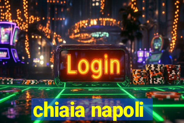 chiaia napoli