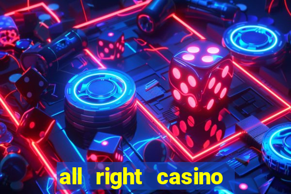 all right casino free spins