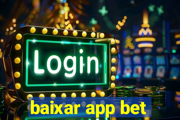 baixar app bet