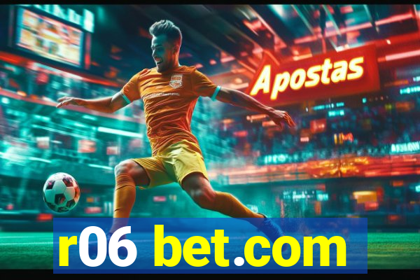 r06 bet.com