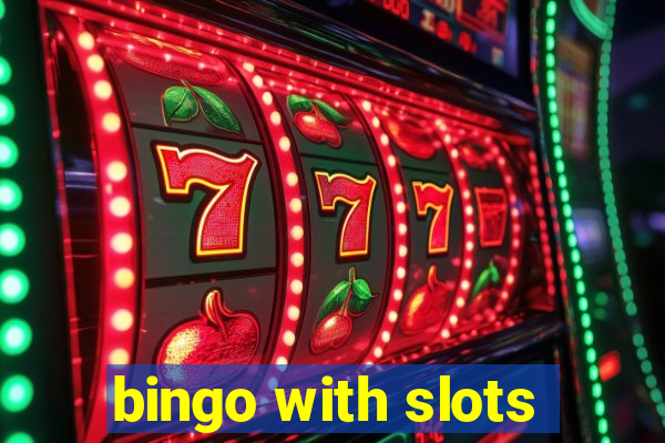 bingo with slots