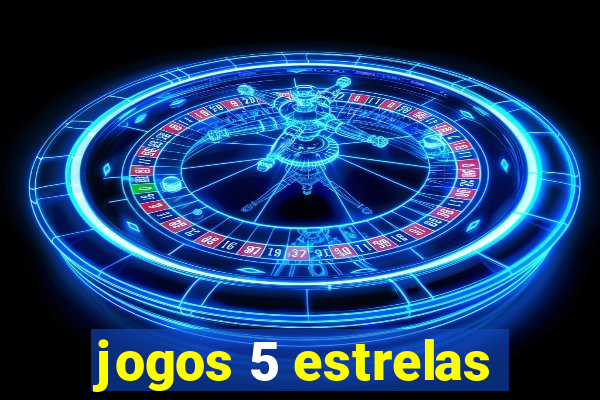 jogos 5 estrelas