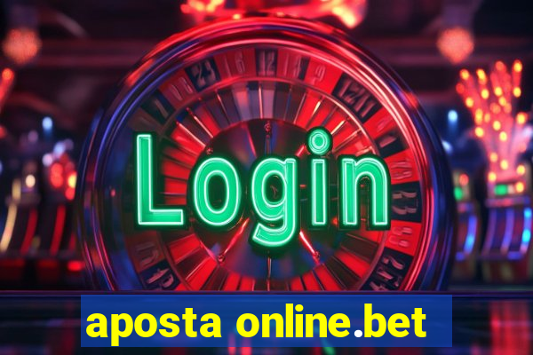 aposta online.bet