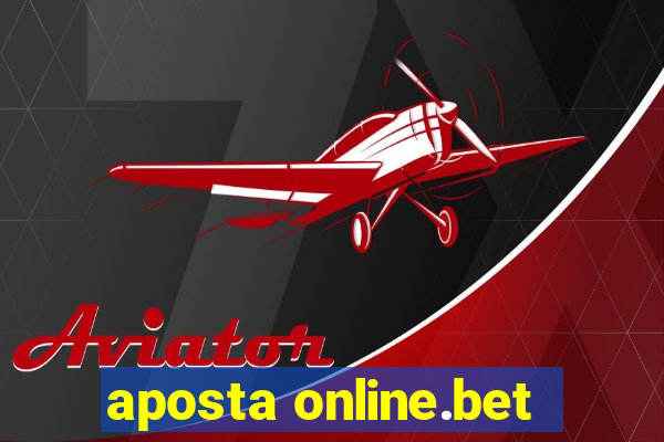 aposta online.bet