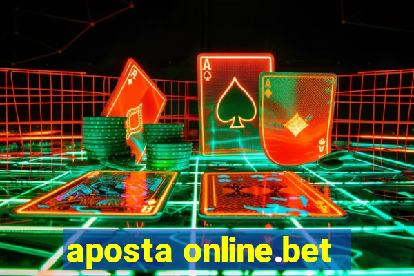 aposta online.bet