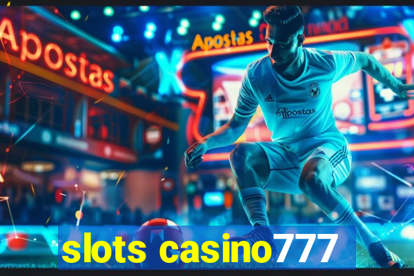 slots casino777